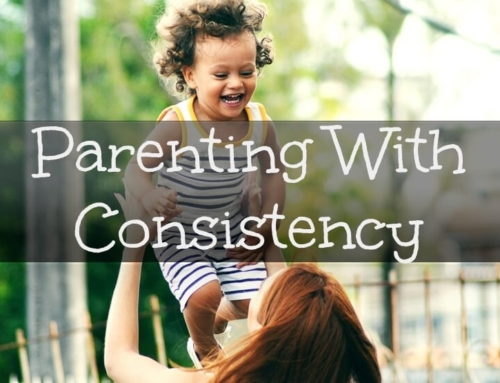 Parenting Through Transitions: Why Consistency Matters for Children from Hard Places